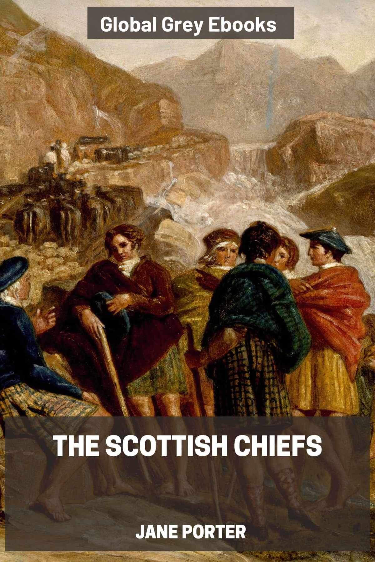 The Scottish Chiefs Jane Porter