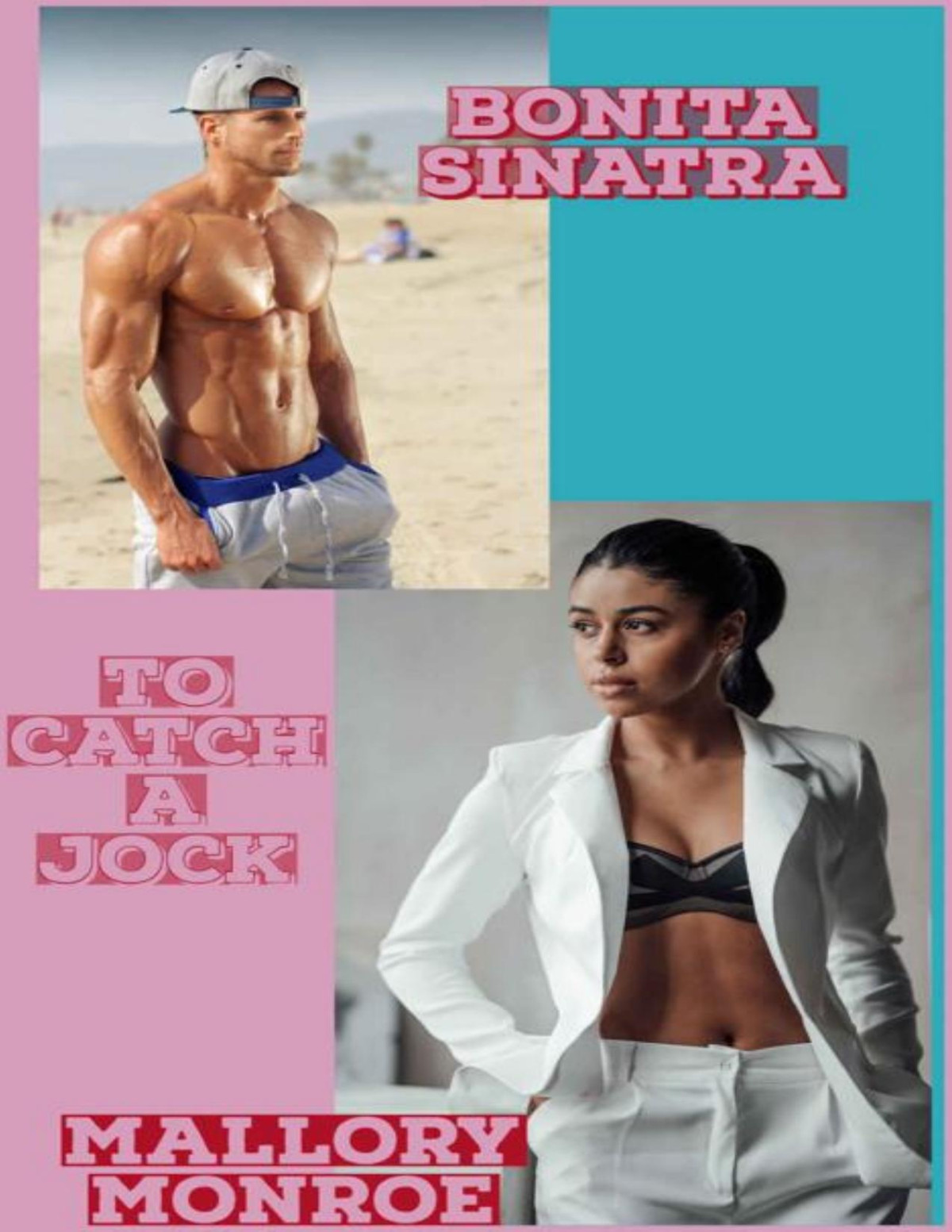 Bonita Sinatra To Catch A Jock Mallory Monroe