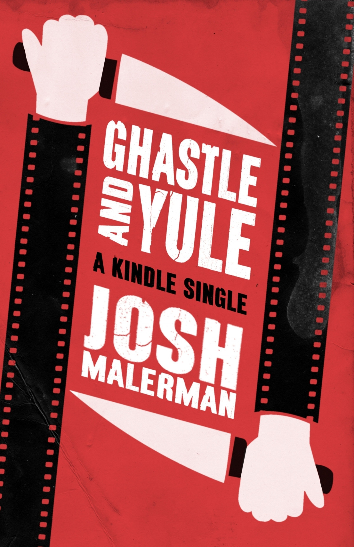 Ghastle And Yule Josh Malerman