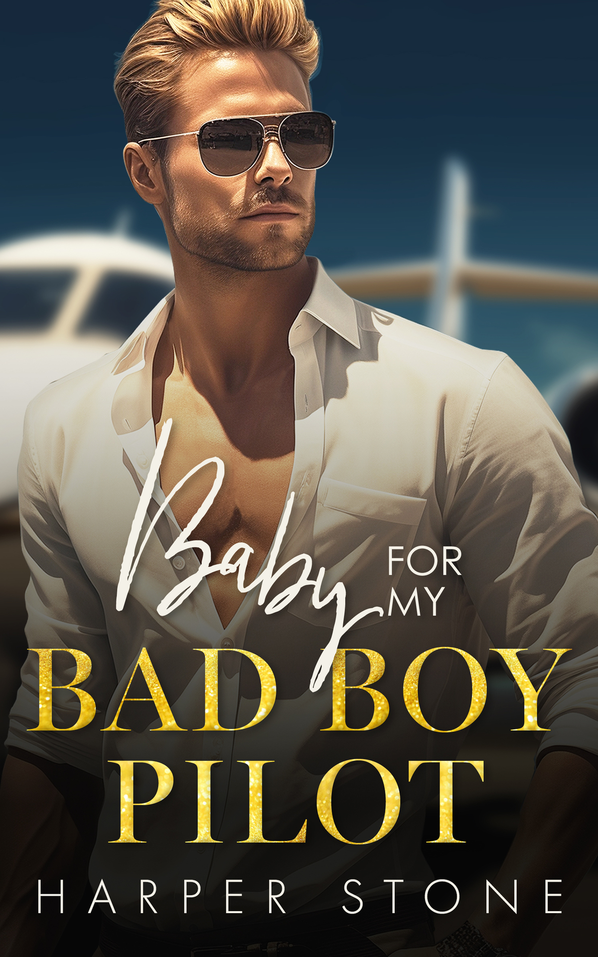 Baby For My Bad Boy Pilot Harper Stone
