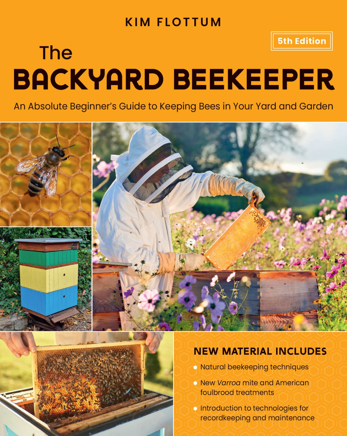 The Backyard Beekeepers Honey Handbook A Guide To Creating Harvesting And Cooking With Natural Honeys Kim Flottum