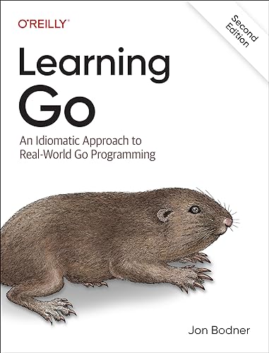 Learning Go An Idiomatic Approach To Realworld Go Programming 2nd Edition 2nd Jon Bodner