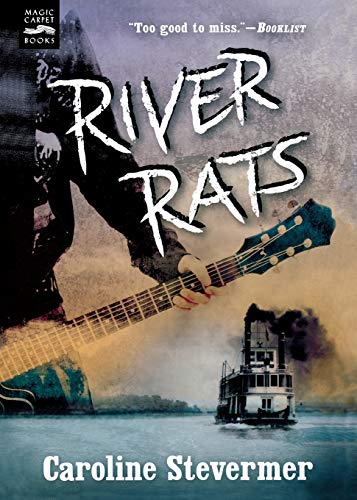River Rats First Edition Caroline Stevermer