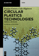 Circular Plastics Technologies Katrina Knauer Cody Higginson