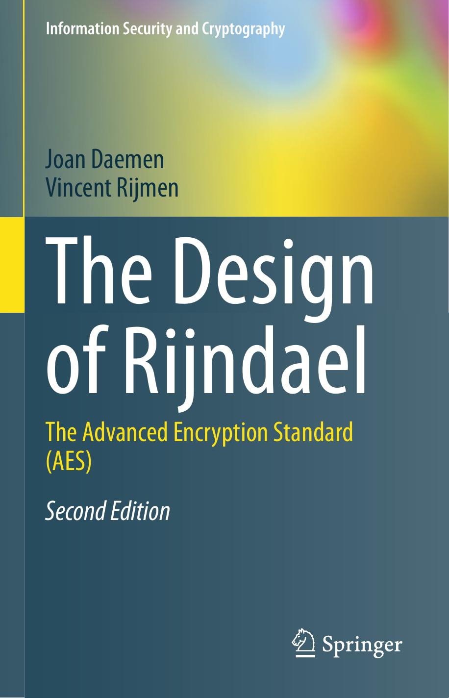 The Design Of Rijndael The Advanced Encryption Standard Aes 2nd Edition 2nd Joan Daemen