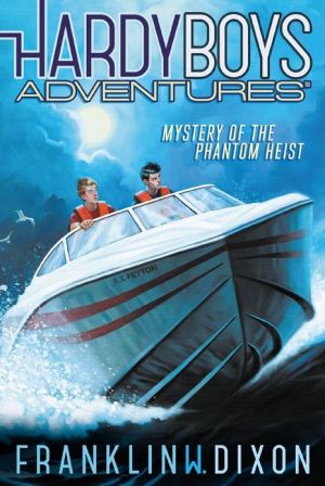Mystery Of The Phantom Heist 2 Hardy Boys Adventures 1st Edition Dixon