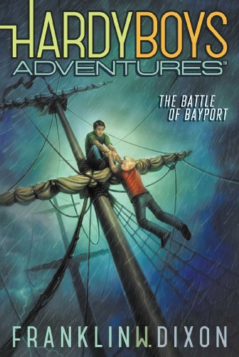 The Battle Of Bayport 6 Hardy Boys Adventures Dixon Franklin W