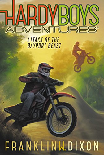 Attack Of The Bayport Beast 14 Hardy Boys Adventures Dixon