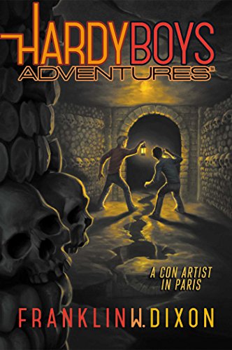A Con Artist In Paris 15 Hardy Boys Adventures Dixon Franklin W