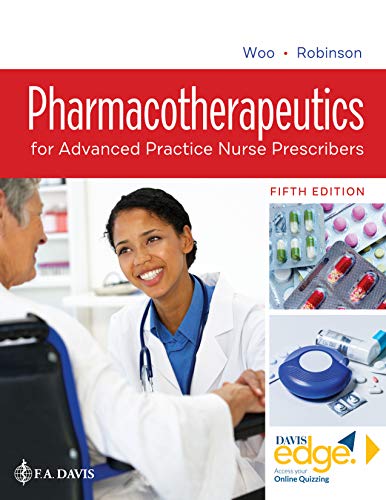 Pharmacotherapeutics For Advanced Practice Nurse Prescribers 5e Oct 17 20190803669267fa Davis Company Fifth Woo Rn Phd Arnp Cpnppc Cnl Faanp