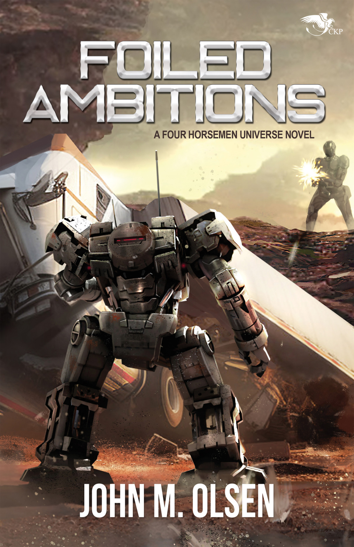Foiled Ambitions John M Olsen