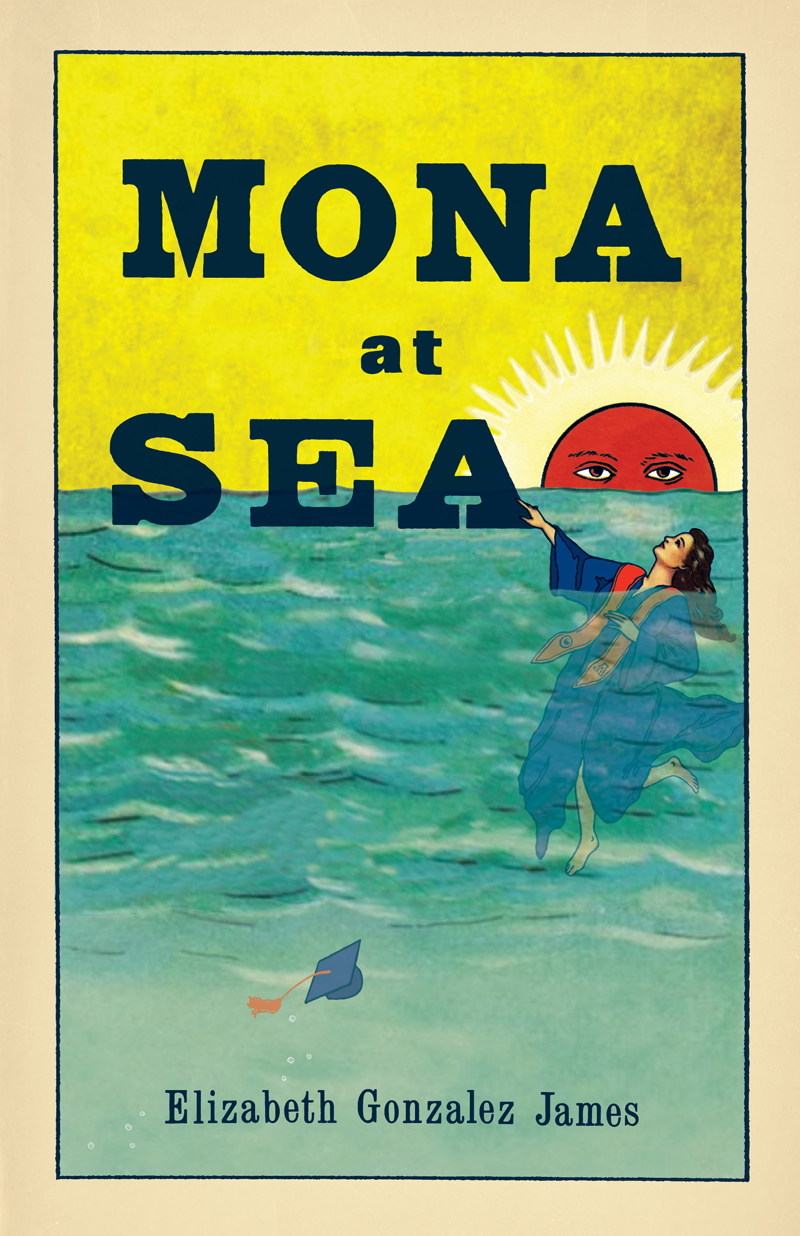 Mona At Sea Elizabeth Gonzalez James