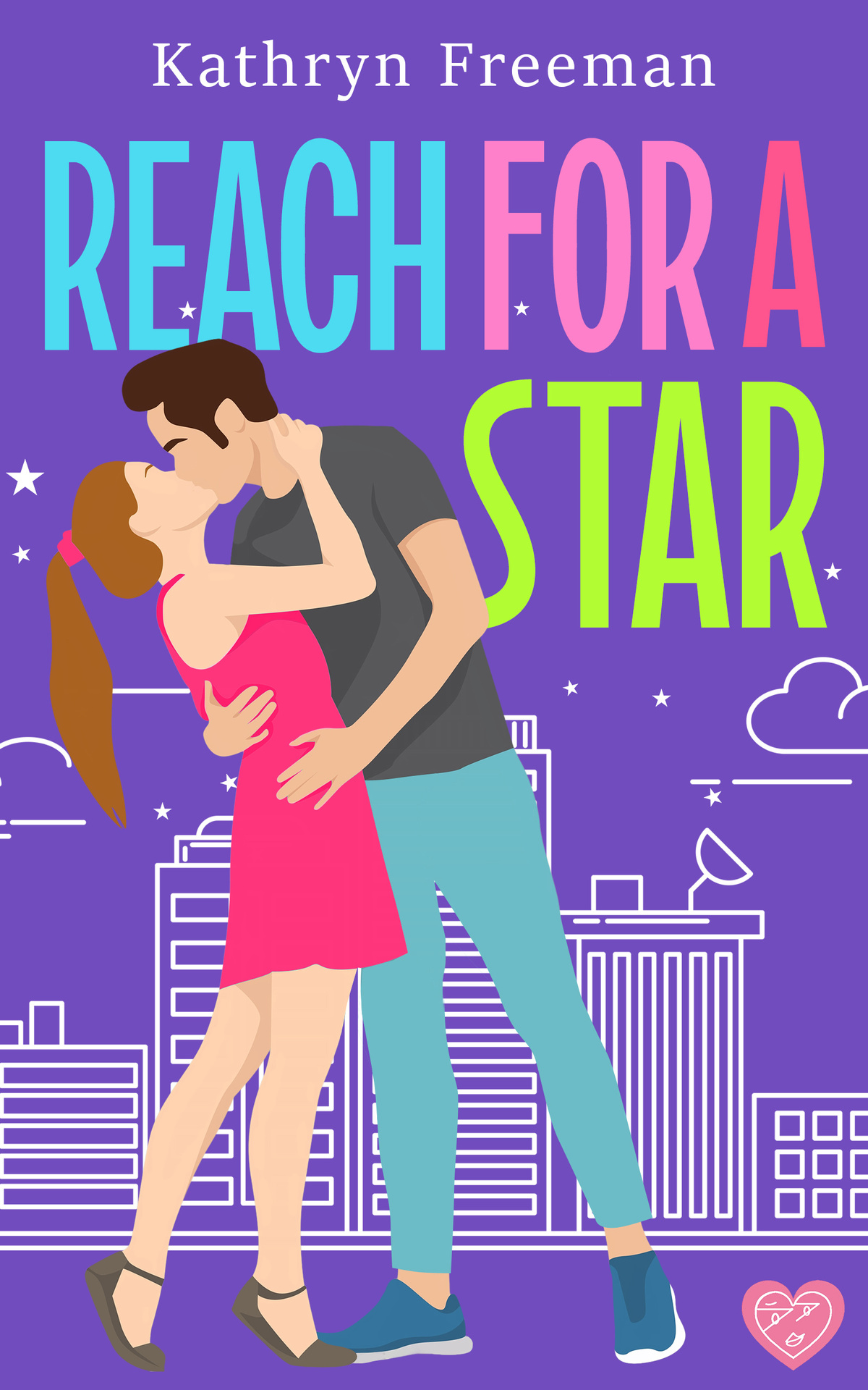 Reach For A Star An Absolutely Irresistible Grumpysunshine Willtheywontthey Escapist Romance Kathryn Freeman