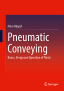 Pneumatic Conveying Basics Design And Operation Of Plants Peter Hilgraf
