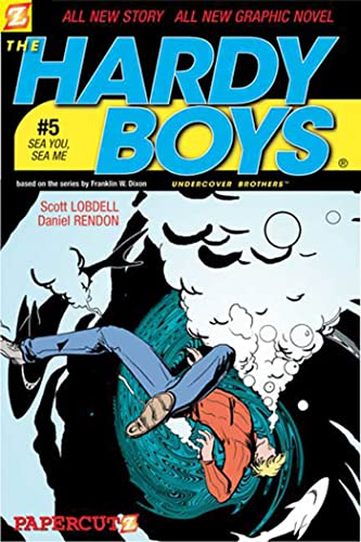 Sea You Sea Me Hardy Boys Graphic Novels Undercover Brothers No 5 Rev Scott Lobdell