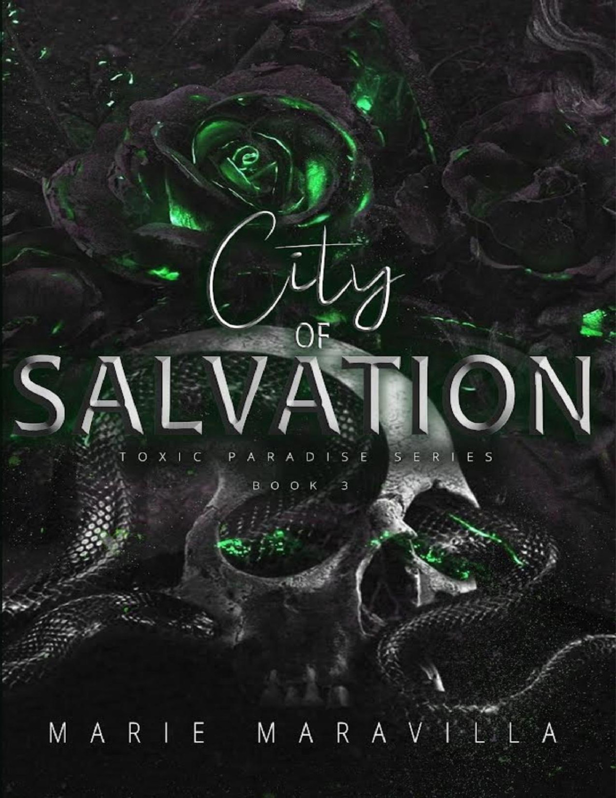 City Of Salvation Toxic Paradise Book 3 Marie Maravilla