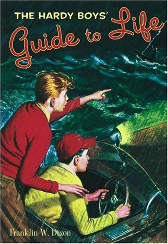 The Hardy Boys Guide To Life Library Ed Dixon Franklin W
