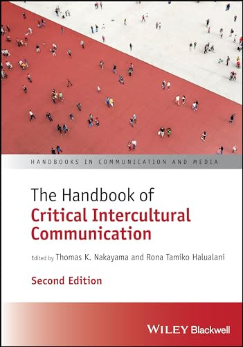 The Handbook Of Critical Intercultural Communication 2nd Edition 2nd Nakayama