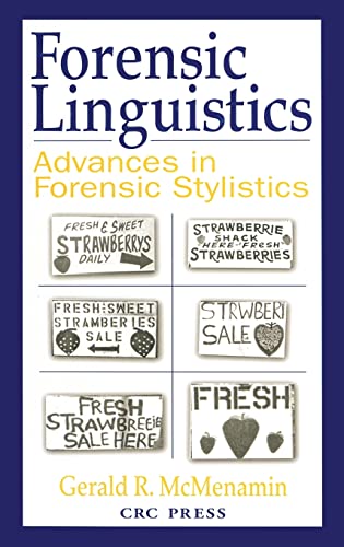 Forensic Linguistics Advances In Forensic Stylistics 1st Edition Mcmenamin
