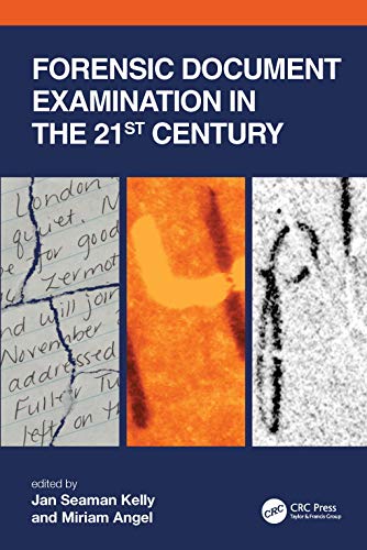 Forensic Document Examination In The 21st Century 1st Edition Miriam Angel