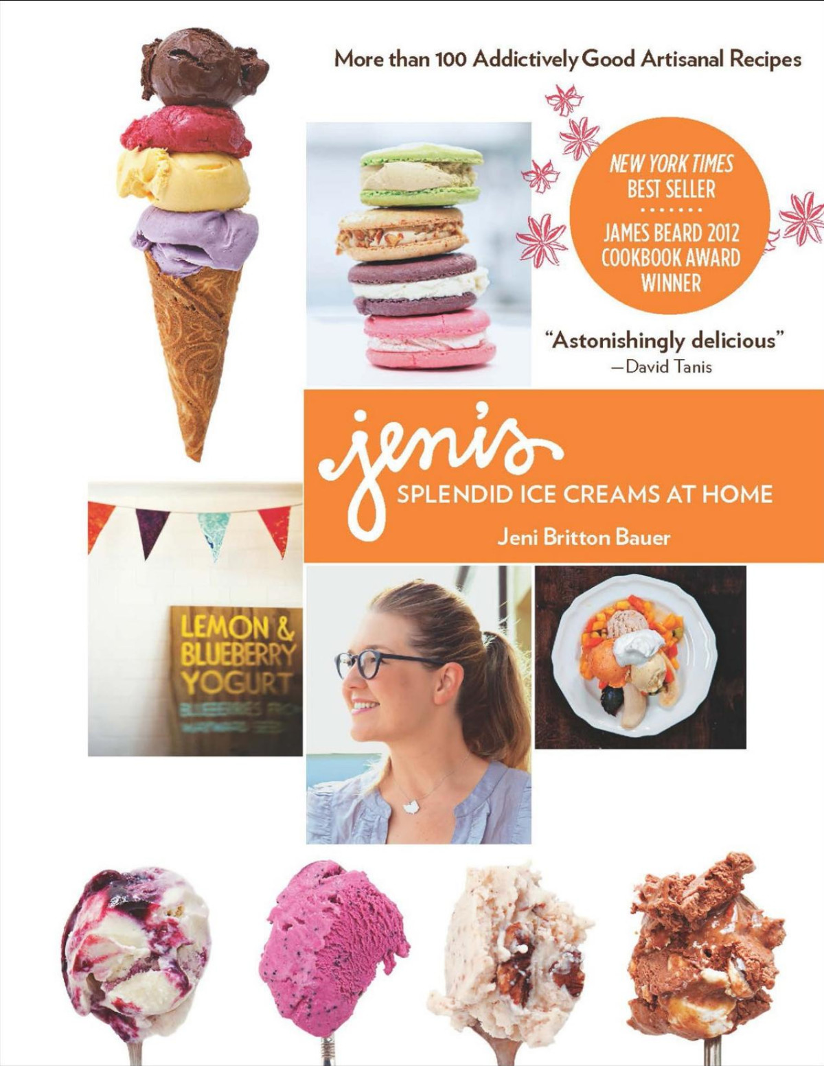 Janis Splendid Ice Creams At Home Jeni Britton Bauer