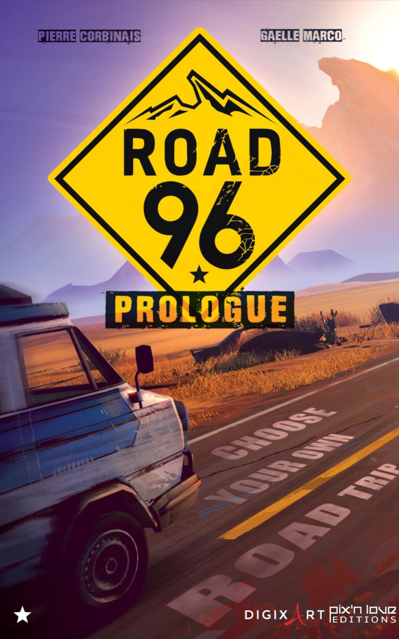 Road 96 Prologue Choose Your Own Road Trip Pierre Corbinais Author