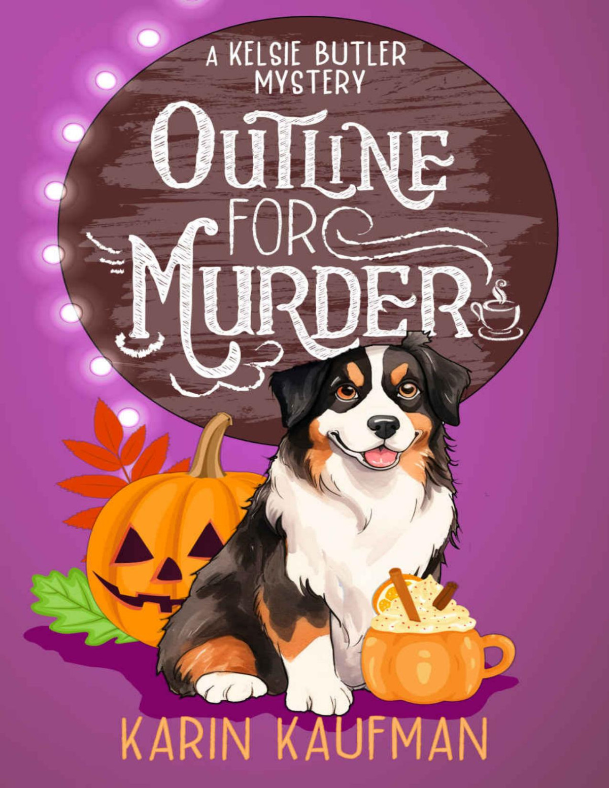 Outline For Murder Kelsie Butler Mystery 1 Karin Kaufman