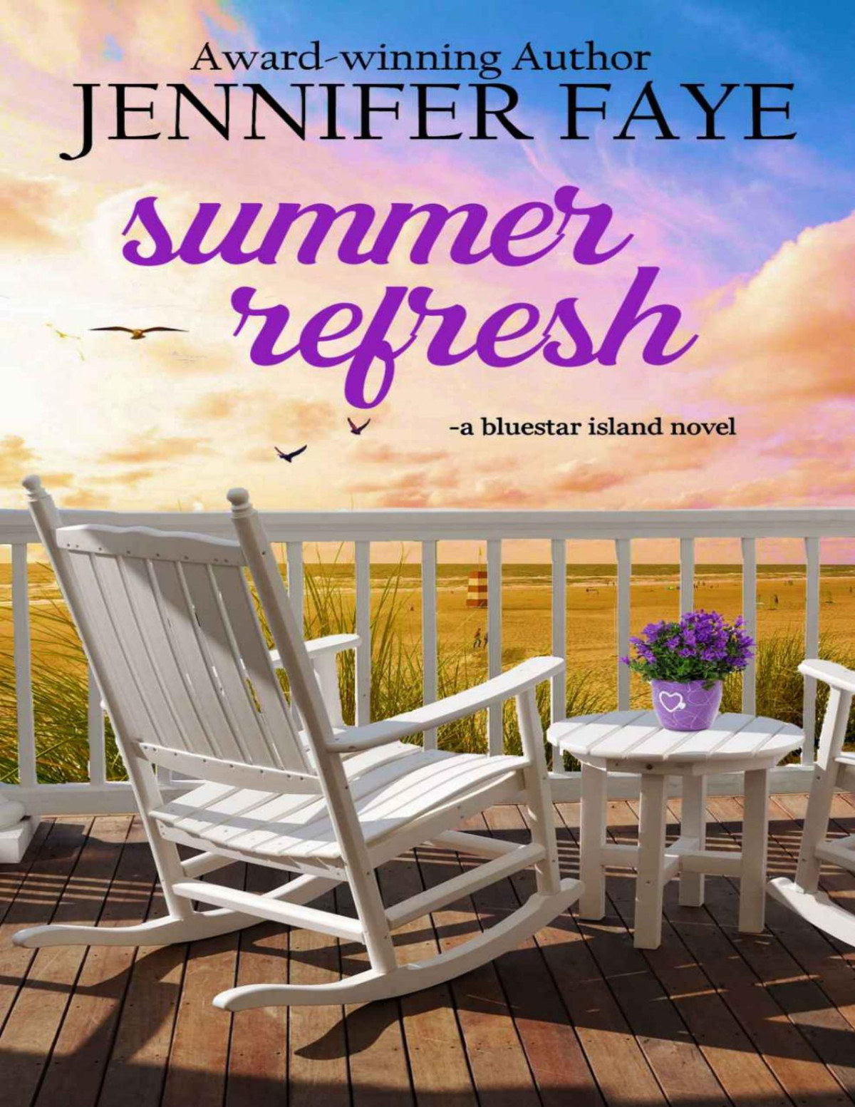 Summer Refresh Enemies To Lovers Small Town Romance The Turner Family Of Bluestar Island Book 2 Jennifer Faye