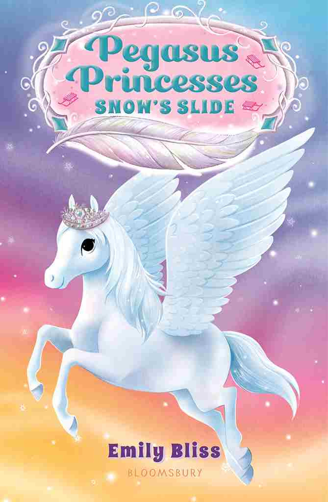 Pegasus Princesses 6 Snows Slide Emily Bliss