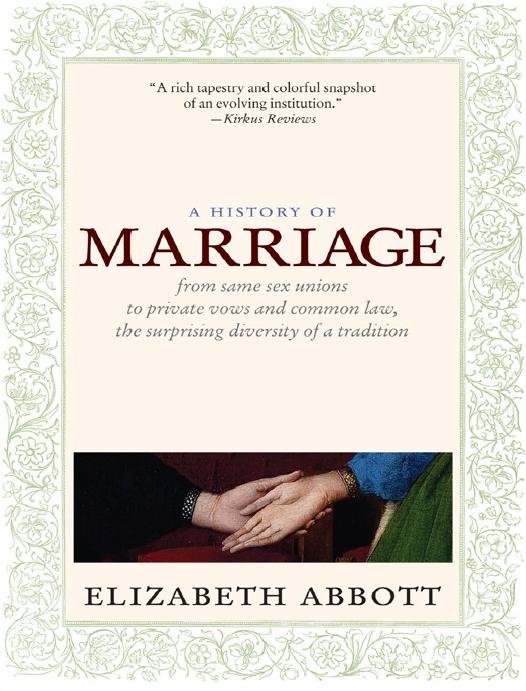 A History Of Marriage Elizabeth Abbott