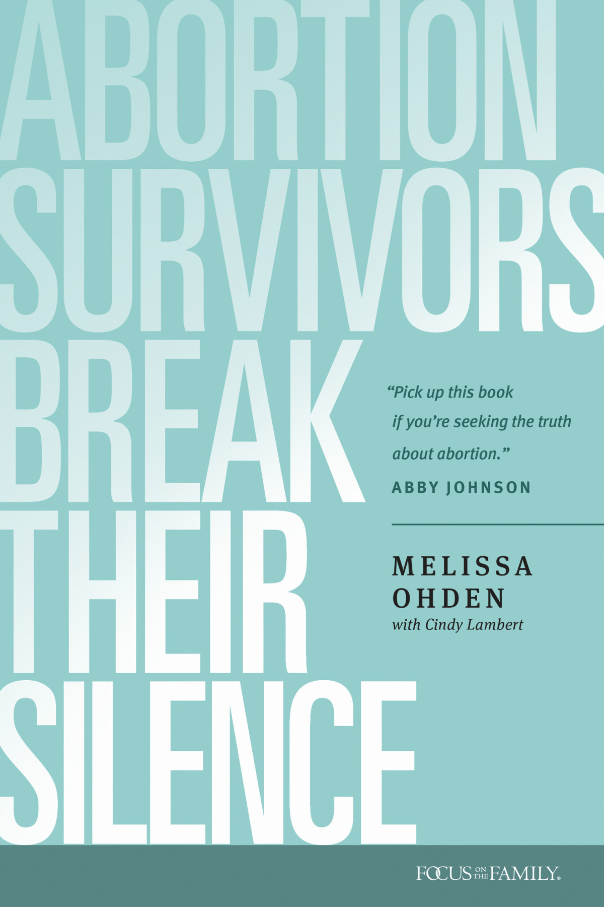 Abortion Survivors Break Their Silence Melissa Ohden