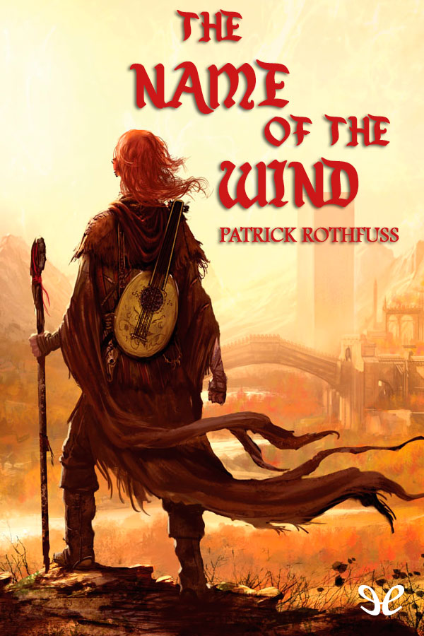 The Name Of The Wind Patrick Rothfuss