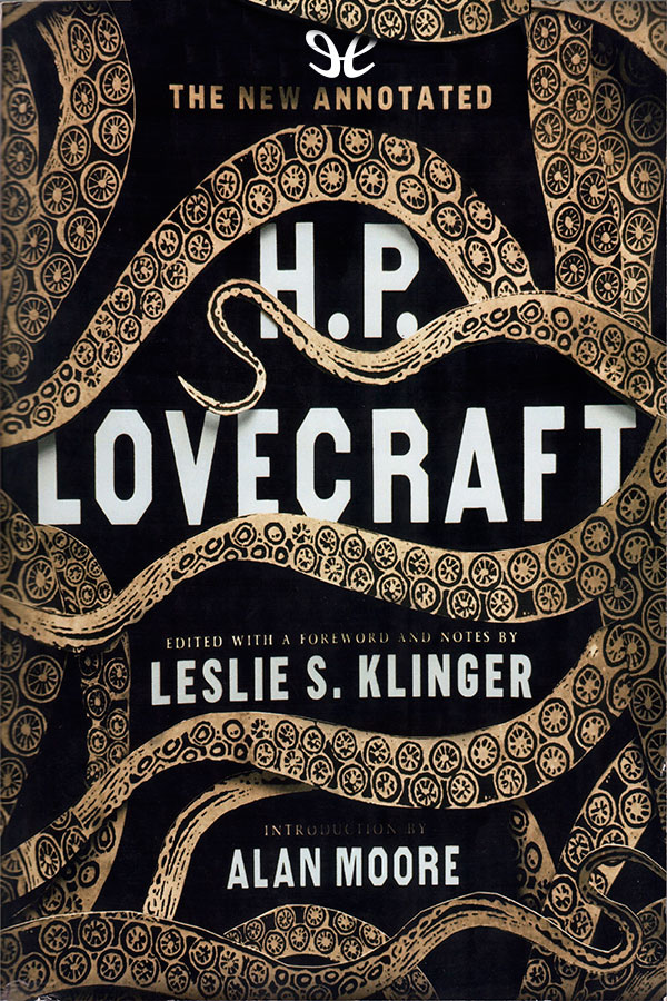 The New Annotated H P Lovecraft H P Lovecraft