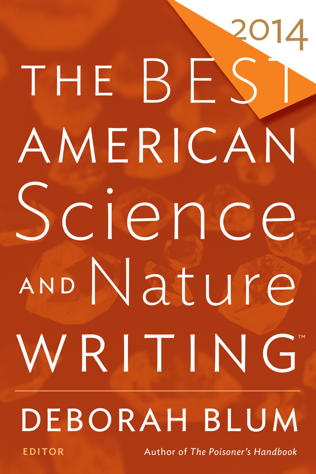 The Best American Science And Nature Writing 2014 Deborah Blum