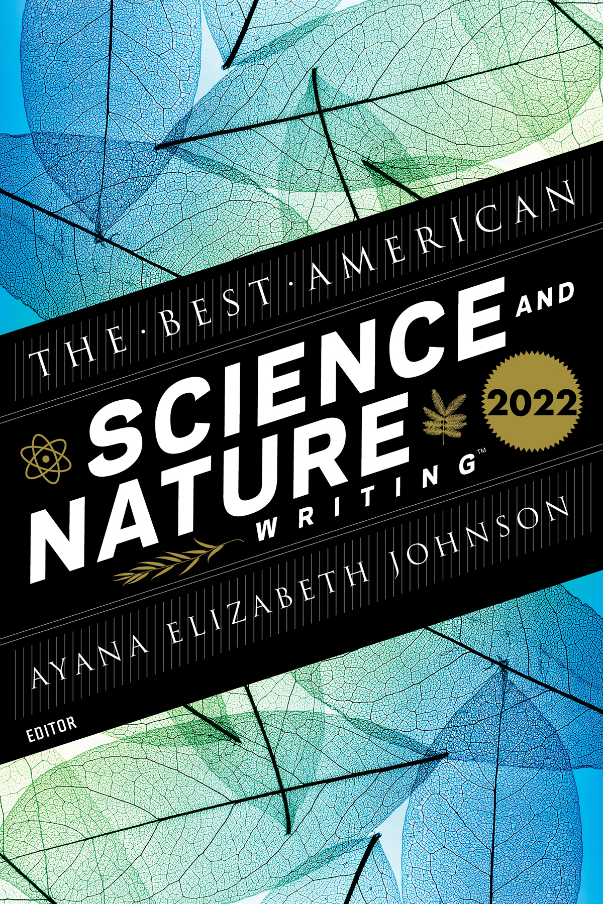 The Best American Science And Nature Writing 2022 Ayana Elizabeth Johnson