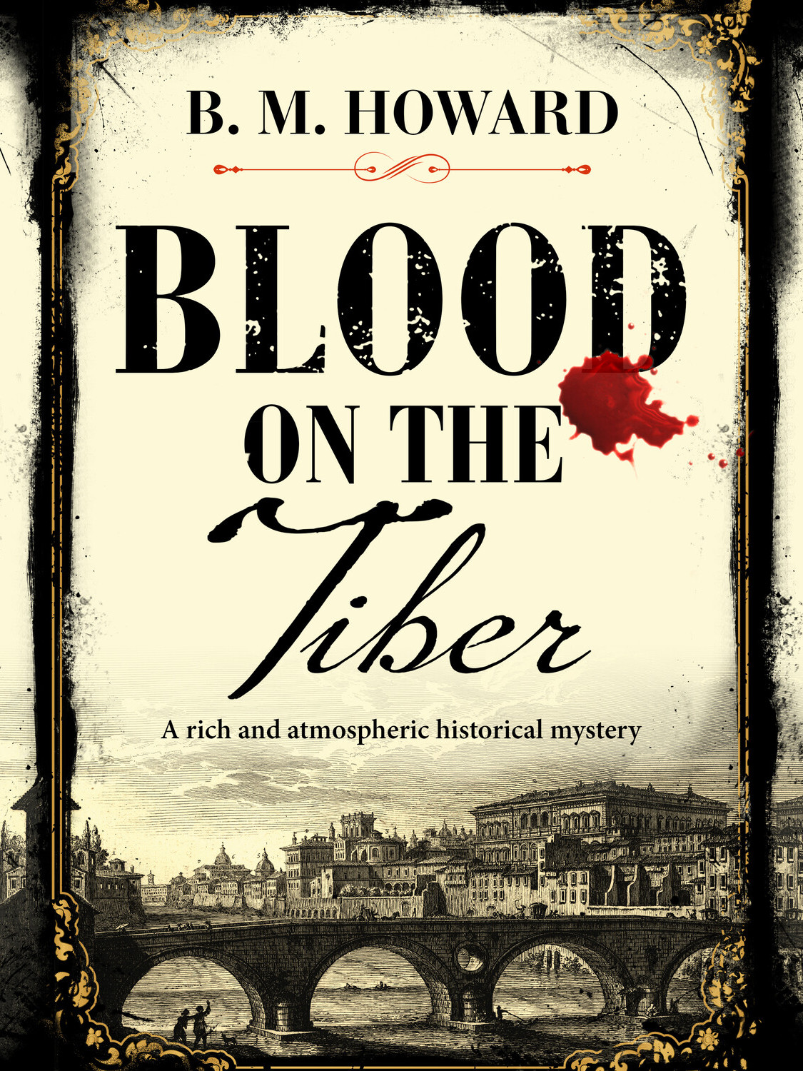 Blood On The Tiber B M Howard