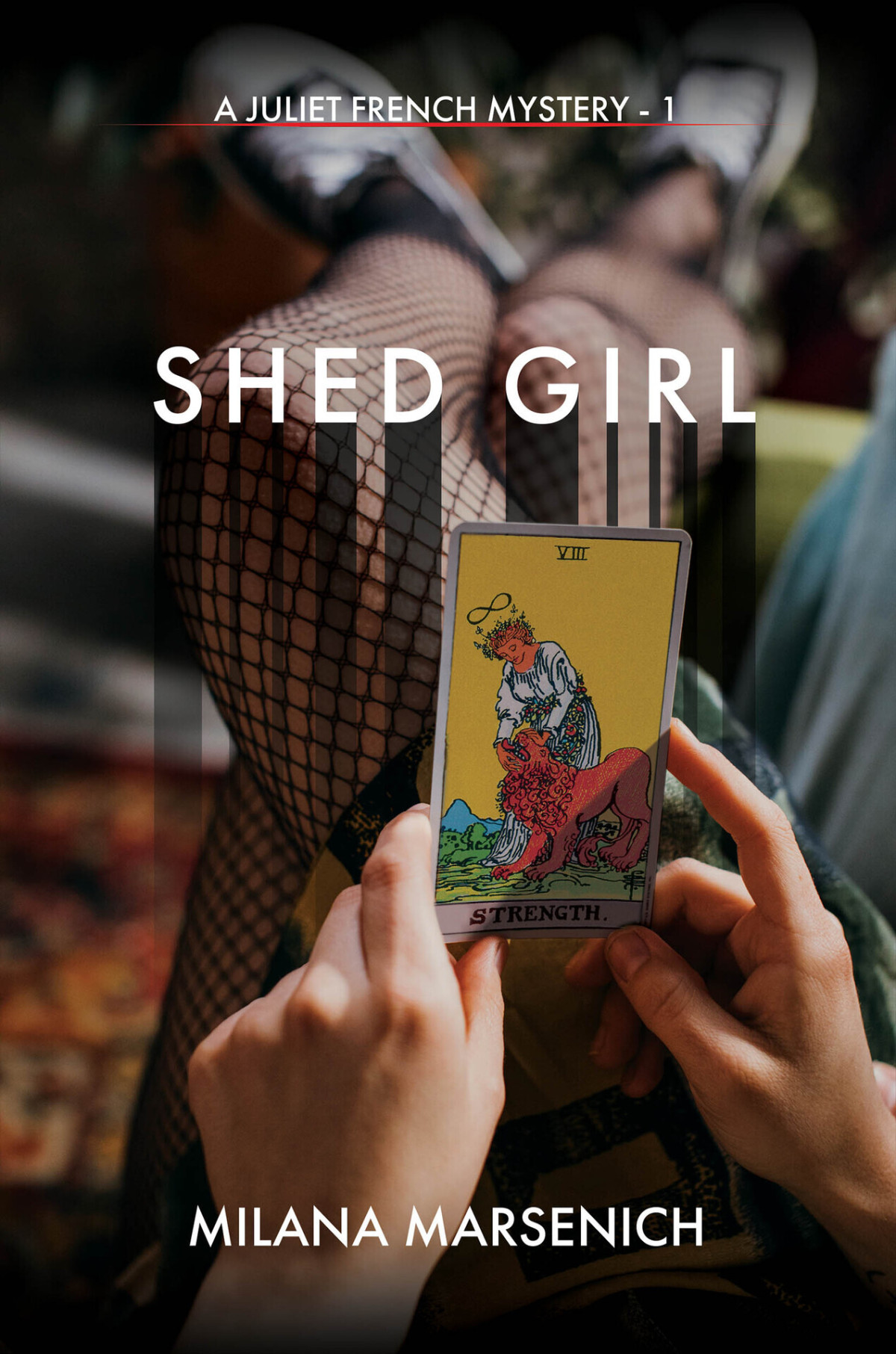 Shed Girl A Juliet French Mystery Book 1 Milana Marsenich