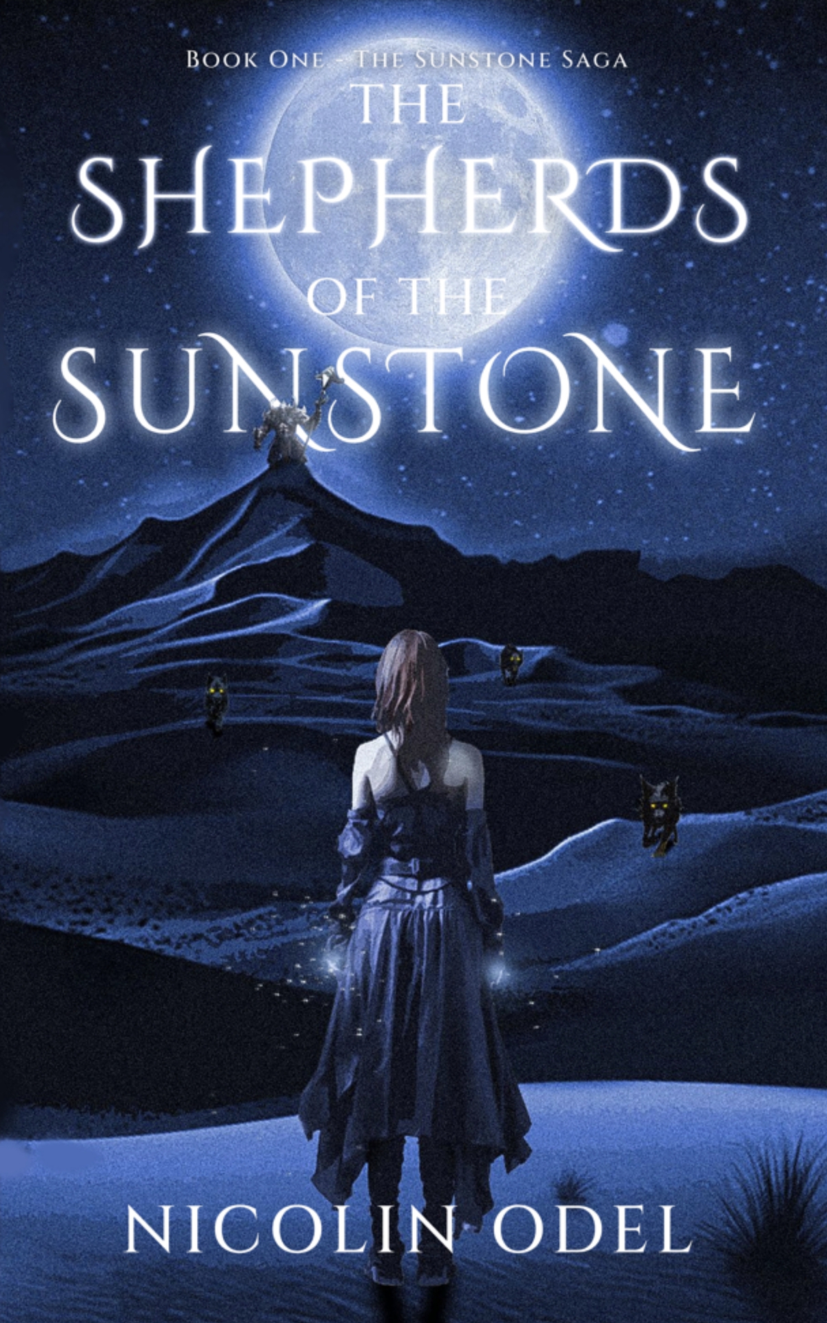 The Shepherds Of The Sunstone The Sunstone Saga Book 1 Nicolin Odel