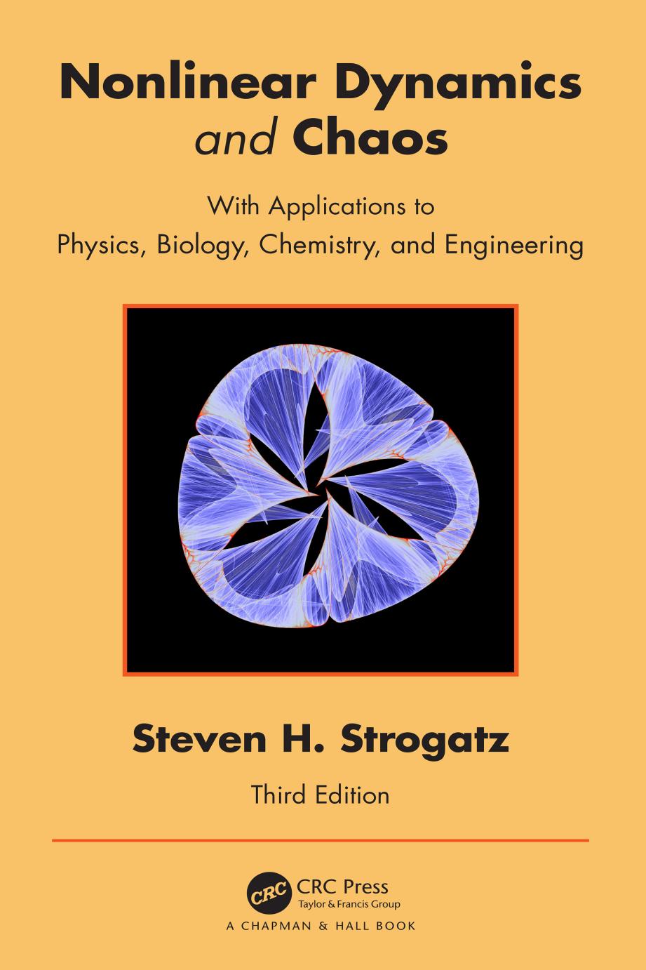 Nonlinear Dynamics And Chaos With Applications To Physics Biology Chemistry And Engineering Third Edition 3rd Steven H Strogatz