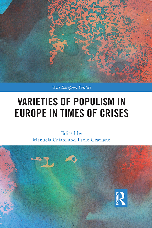 Varieties Of Populism In Europe In Times Of Crises Manuela Caiani Paolo Graziano