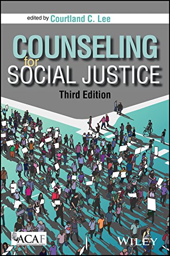 Counseling For Social Justice Third Edition Third Edition Courtland C Lee
