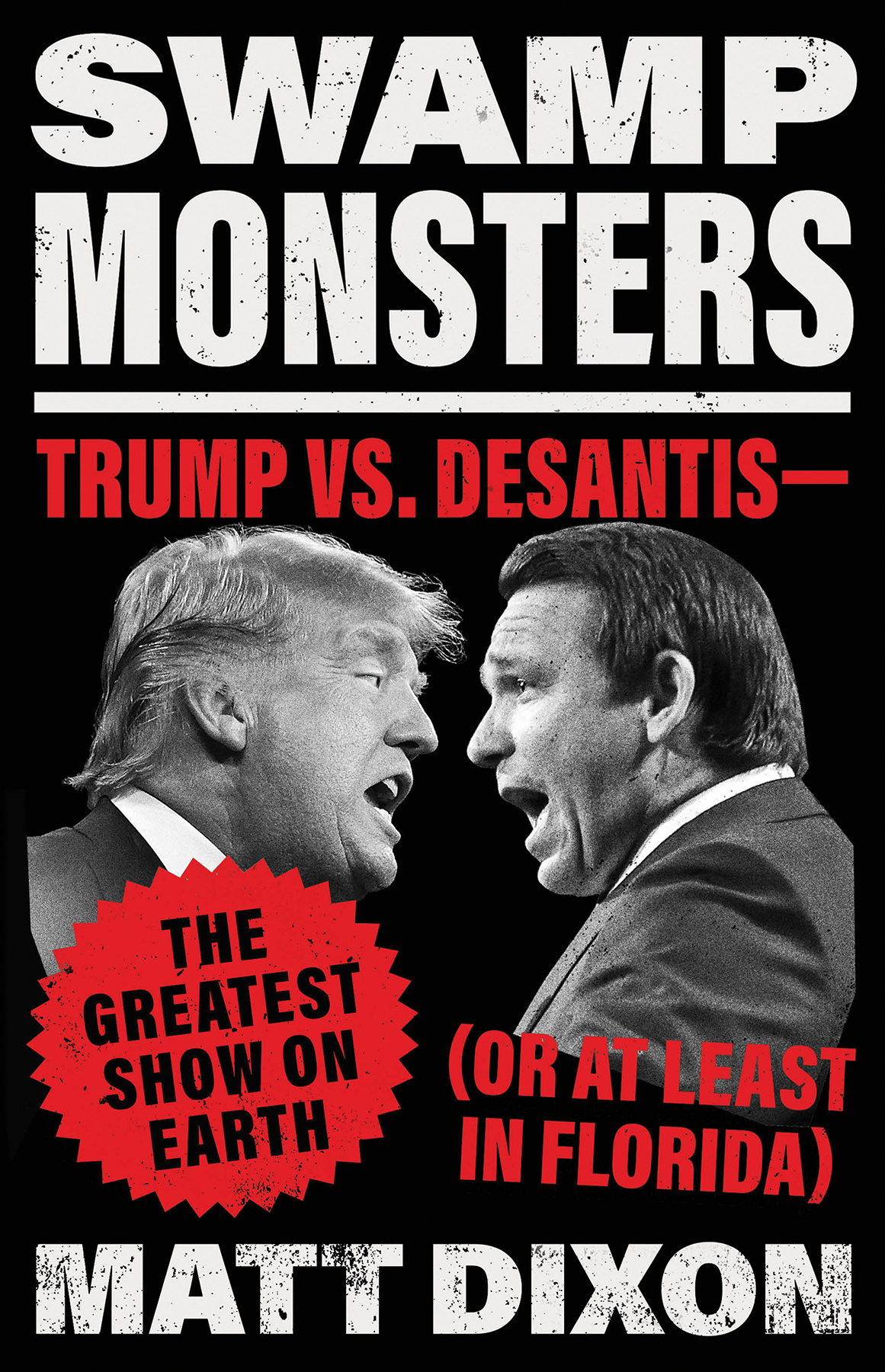 Swamp Monsters Matt Dixon