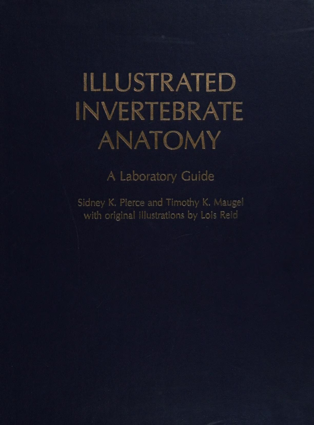 Illustrated Invertebrate Anatomy A Laboratory Guide Pierce