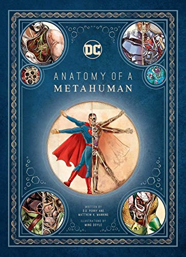 Dc Comics Anatomy Of A Metahuman Perry Sd Manning Matthew