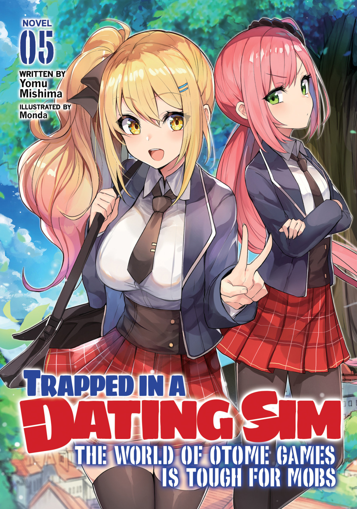 Trapped In A Dating Sim The World Of Otome Games Is Tough For Mobs Vol 5 Yomu Mishima