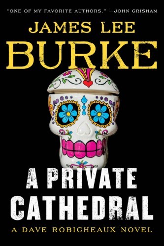 A Private Cathedral James Lee Burke