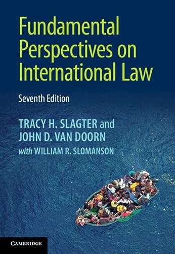 Fundamental Perspectives On International Law 7th Edition Tracy H Slagter