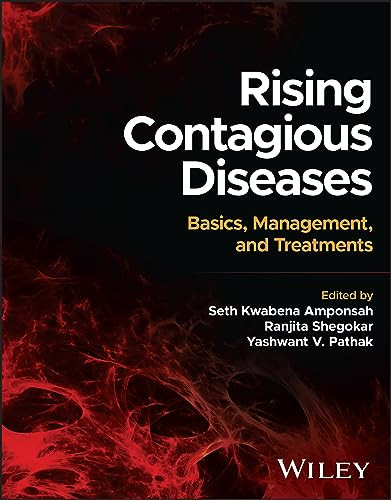 Rising Contagious Diseases Basics Management And Treatments Jan 24 20241394188714wiley 1st Edition Seth Kwabena Amponsah