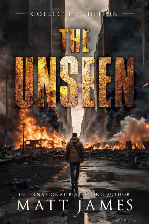 The Unseen A 6in1 Collection Of Edgeofyourseat Postapocalyptic Thrillers Matt James