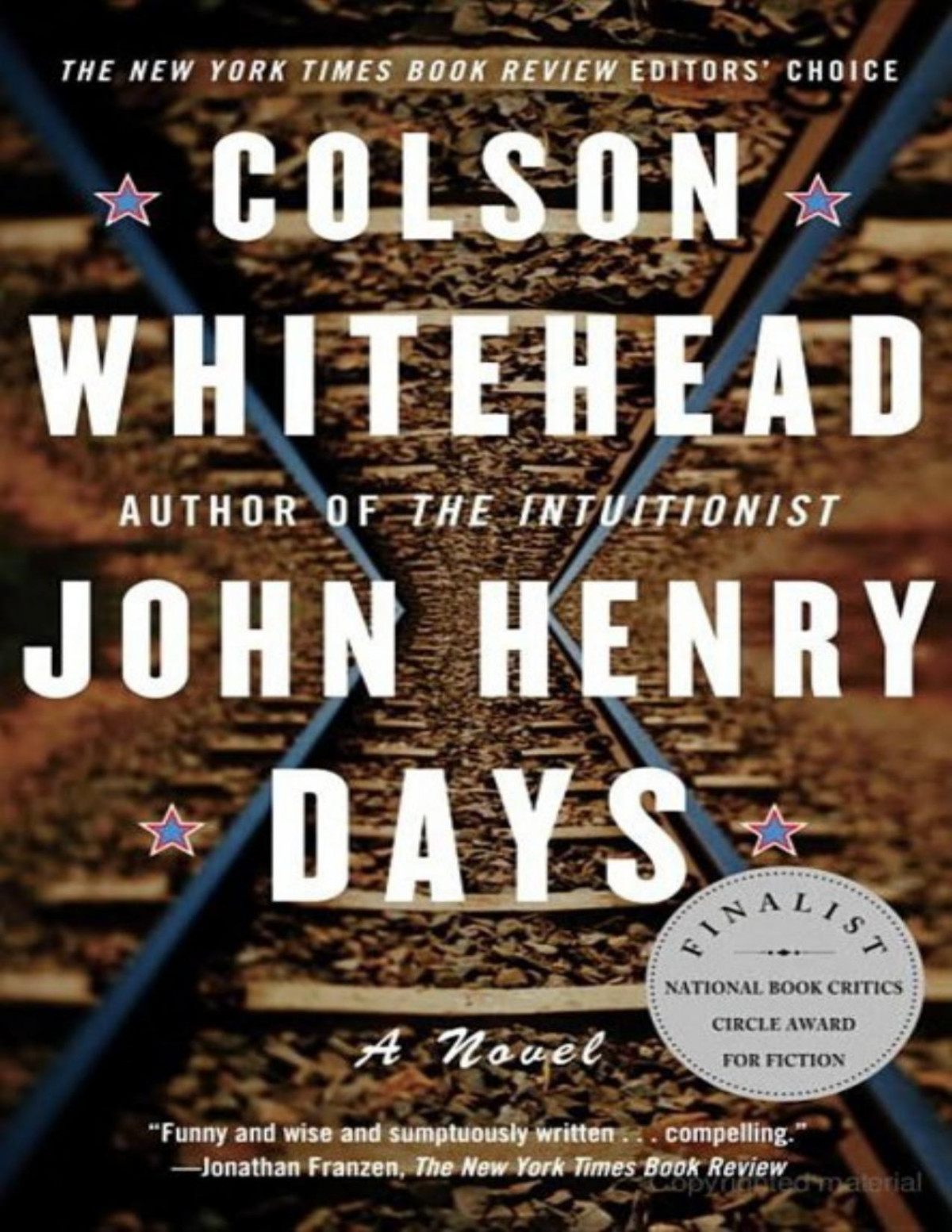 John Henry Days Colson Whitehead